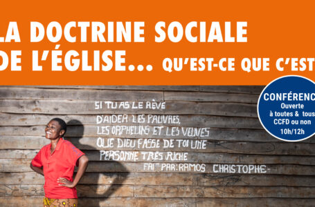 La doctrine sociale de l’Église, qu&rsquo;est ce que c&rsquo;est ?